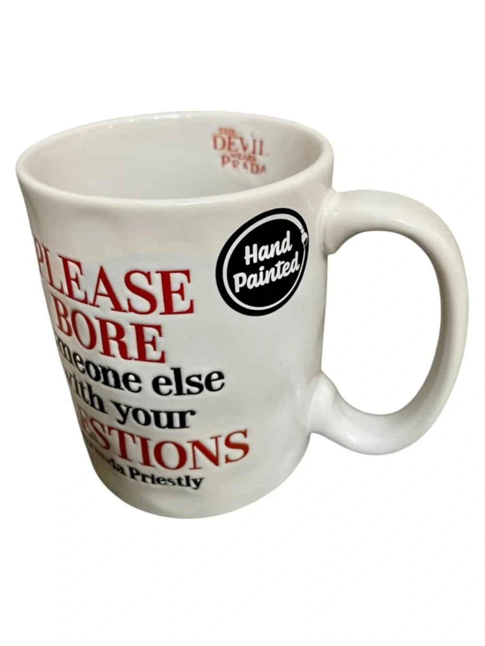 The Devil Wears Prada Please Bore Someone Else 17oz Dishwasher Safe Ceramic Mug